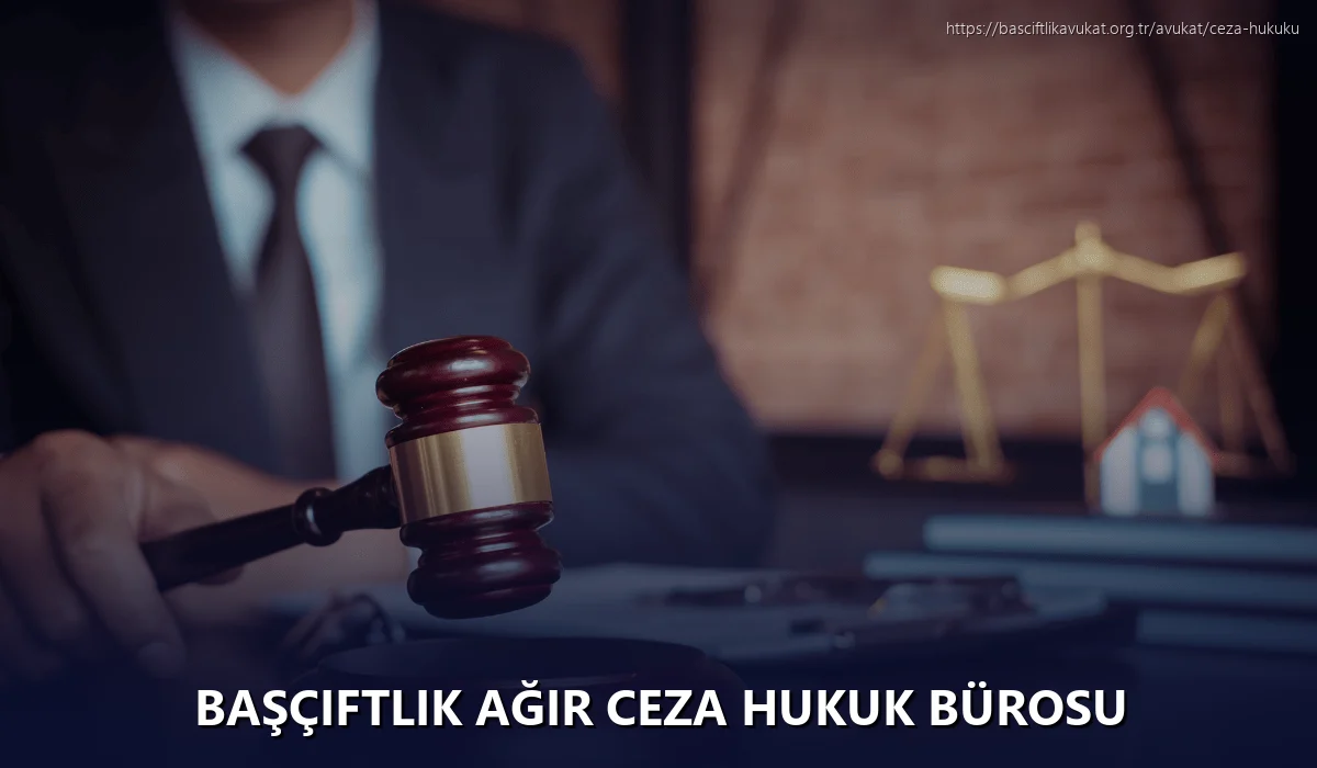 Başçiftlik Ağır Ceza Hukuk Bürosu