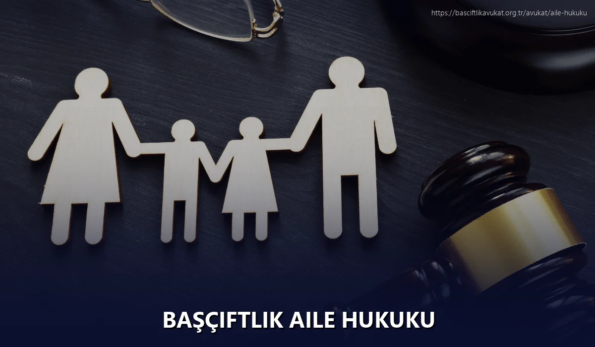 Başçiftlik Aile Hukuku