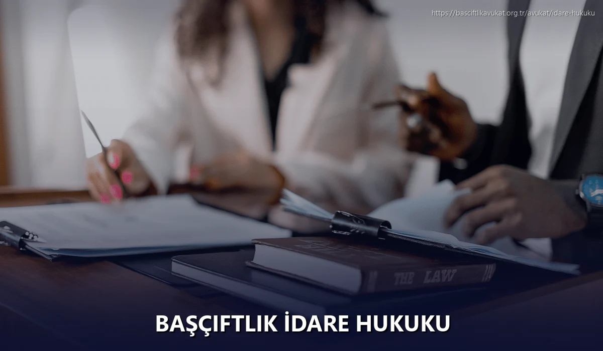 Başçiftlik İdare Hukuku