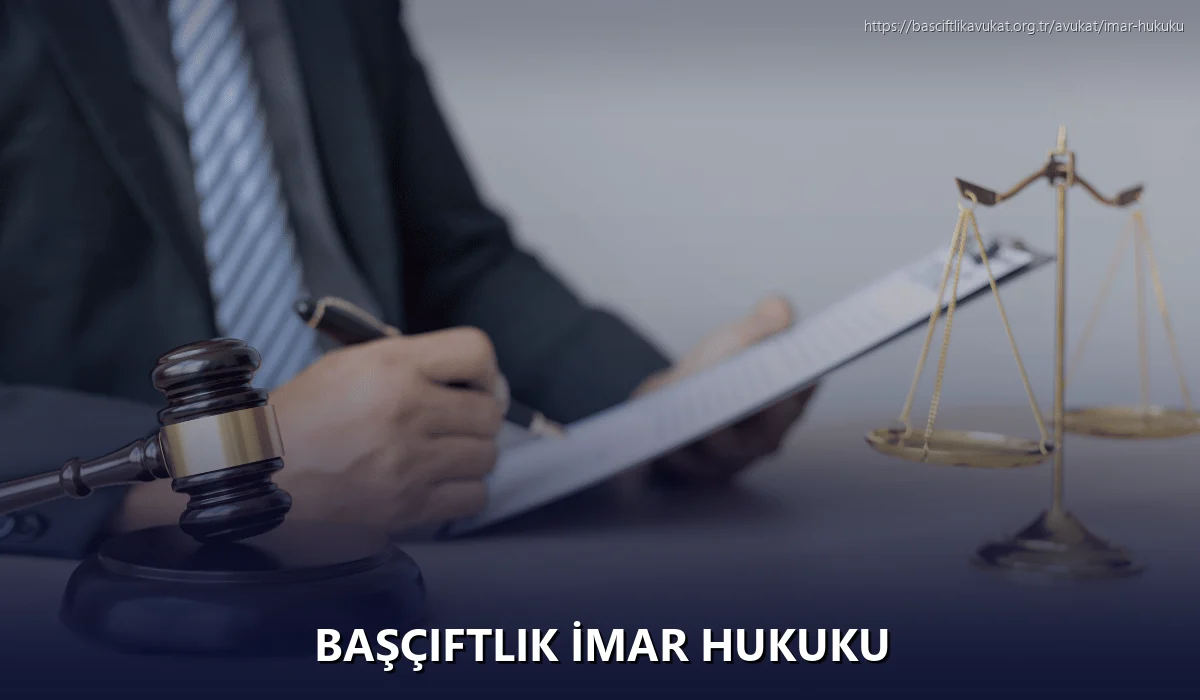 Başçiftlik İmar Hukuku