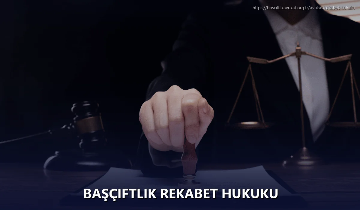 Başçiftlik Rekabet Hukuku
