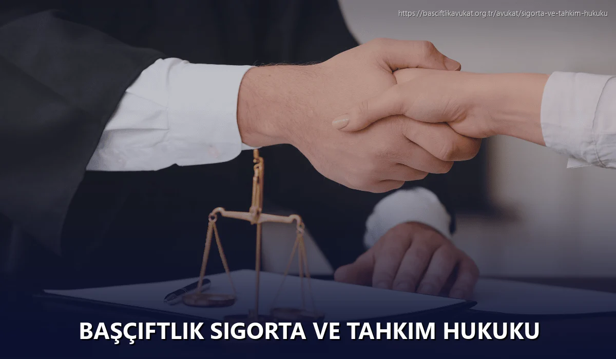 Başçiftlik Sigorta ve Tahkim Hukuku